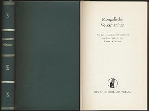 Mongolische Volksmärchen. Aus dem Mongolischen übersetzt und mit einem Nachwort von Walther Heiss...