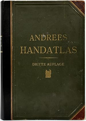 Andrees allgemeiner Handatlas in 91 Haupt- und 86 Nebenkarten. Nebst vollständigem alphabetischem...