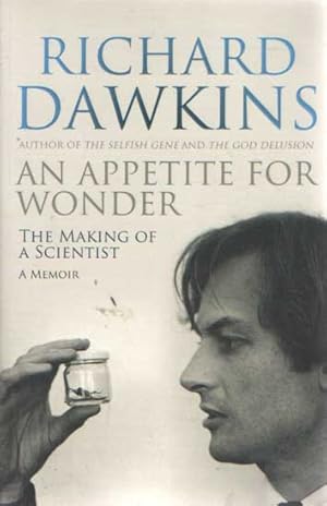 Seller image for An appetite for wonder. The making of a scientist. A memoir for sale by Bij tij en ontij ...