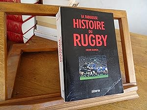 la Fabuleuse HISTOIRE du RUGBY