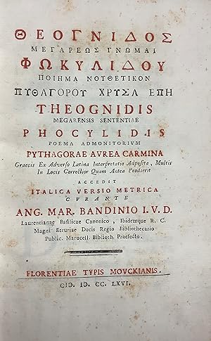 Theognidis Megarensis Sententiae, Phocylidis Admonitorum, Pythagorae Aurea Carmina