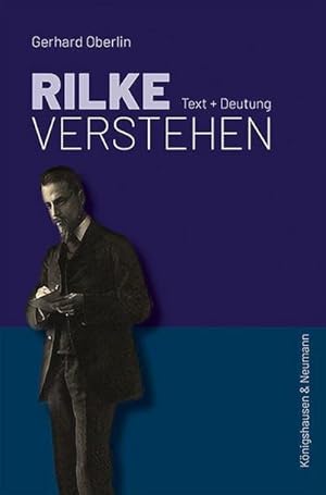 Bild des Verkufers fr Rilke verstehen : Text + Deutung zum Verkauf von AHA-BUCH GmbH