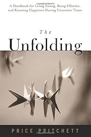 Imagen del vendedor de The Unfolding a la venta por Reliant Bookstore
