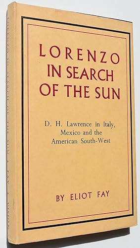 Bild des Verkufers fr LORENZO IN SEARCH OF THE SUN D. H. Lawrence In Italy, Mexico And The American South-West zum Verkauf von Dodman Books