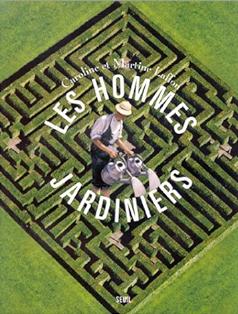 Les hommes jardiniers