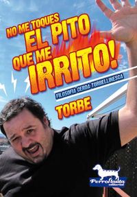 Imagen del vendedor de No me toques el pito que me irrito a la venta por Imosver