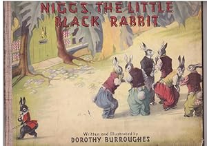 Seller image for Niggs The Little Black Rabbit for sale by HAUNTED BOOKSHOP P.B.F.A.