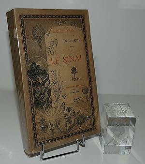 Voyage au Sinaï. En Orient. Nouvelle édition. Paris. Gabriel Beauchesne et Cie. 1911.