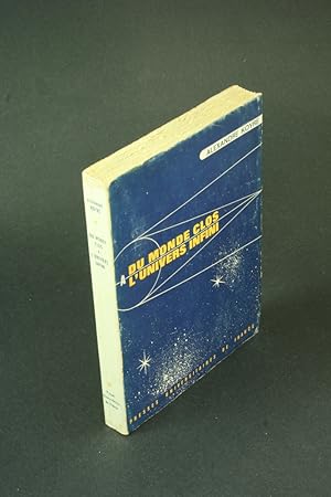 Seller image for Du monde clos  l'univers infini. Traduit de l'anglais par RaissaTarr for sale by Steven Wolfe Books