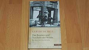 Imagen del vendedor de Das Raunen und Tuscheln der Wste : eine Reise durch das alte Syrien. a la venta por Versandantiquariat Ingo Lutter