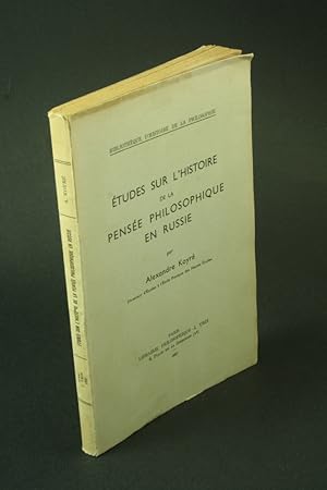 Bild des Verkufers fr tudes sur l?histoire de la pense philosophique en Russie. zum Verkauf von Steven Wolfe Books