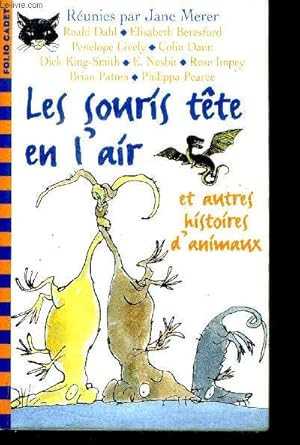 Seller image for Les souris tete en l'air et autres histoires d'animaux for sale by Le-Livre