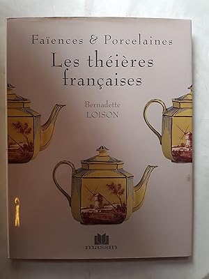 Faïences & Porcelaines - Les théières françaises