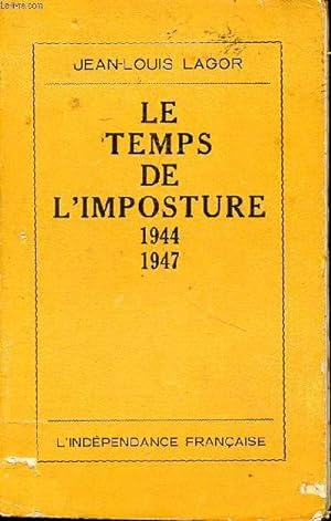 Seller image for Le temps de l'imposture 1944-1947 for sale by Le-Livre