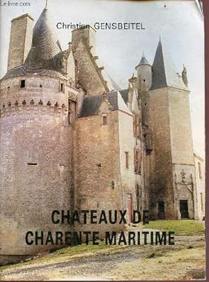 Seller image for Chteaux de charente-maritime - tome 2 - Collection art et tourisme for sale by Le-Livre