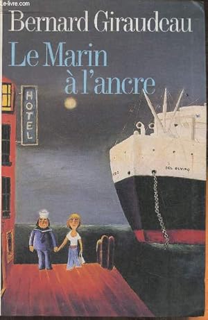 Seller image for Le marin  l'ancre for sale by Le-Livre