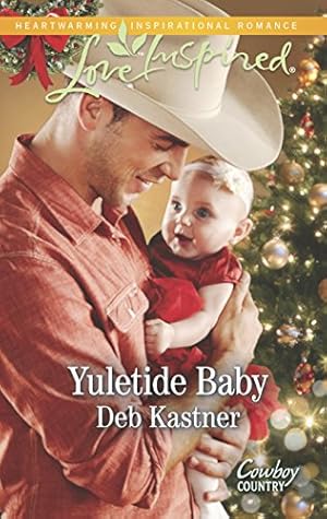 Image du vendeur pour Yuletide Baby (Cowboy Country, 1) mis en vente par Reliant Bookstore