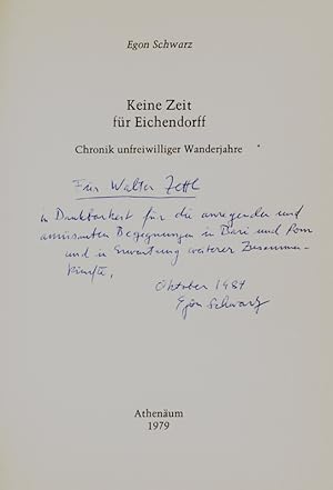 Bild des Verkufers fr Keine Zeit fr Eichendorff. Chronik unfreiwilliger Wanderjahre. zum Verkauf von Georg Fritsch Antiquariat