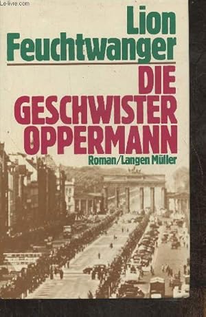 Seller image for Die geschwister Oppermann- roman for sale by Le-Livre