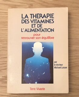 La Therapie des vitamines et de l'alimentation