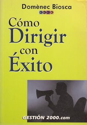 Seller image for CMO DIRIGIR CON XITO for sale by Librera Vobiscum