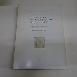 Imagen del vendedor de POEMAS ARABES EN LOS MUROS Y FUENTES DE LA ALHAMBRA. Editados y traducidos en verso, con introduccin y notas por. a la venta por Librera J. Cintas