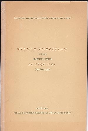 Wiener Porzellan aus der Manufaktur Du Paquiers (1718-1744)