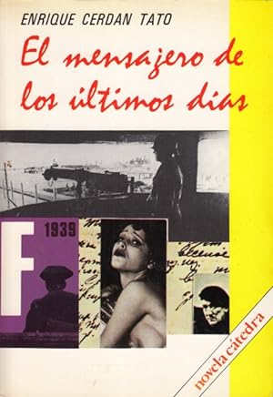 Seller image for EL MENSAJERO DE LOS LTIMOS DAS for sale by Librera Vobiscum