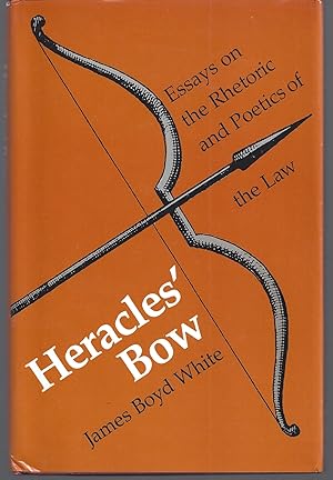 Bild des Verkufers fr Heracles' Bow: Essays on the Rhetoric and Poetics of the Law zum Verkauf von Brenner's Collectable Books ABAA, IOBA