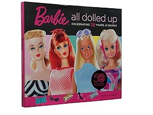 Image du vendeur pour Barbie: All Dolled Up: Celebrating 50 Years of Barbie mis en vente par Bowman Books