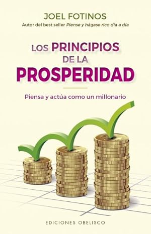 Immagine del venditore per Los principios de la prosperidad/ The Prosperity Principles -Language: spanish venduto da GreatBookPrices