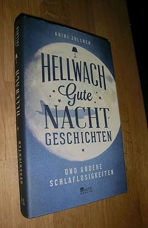 Image du vendeur pour Hellwach: Gute Nachtgeschichten und andere Schlaflosigkeiten mis en vente par Dipl.-Inform. Gerd Suelmann