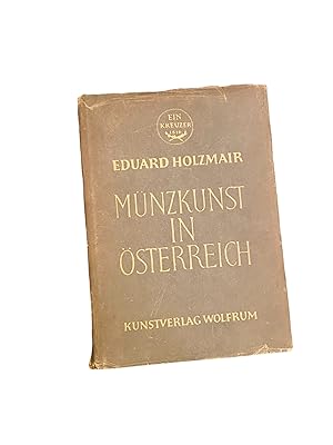 Bild des Verkufers fr MNZKUNST IN STERREICH. zum Verkauf von Nostalgie Salzburg