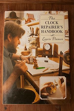 Immagine del venditore per The Clock Repairer's Handbook venduto da Snowden's Books