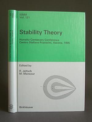 Stability Theory: Hurwitz Centenary Conference, Centro Stefano Franscini, Ascona, 1995