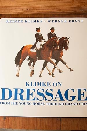 Seller image for Klimke on Dressage: From the Young Horse Through Grand Prix for sale by Snowden's Books