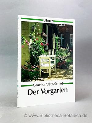 Immagine del venditore per Der Vorgarten. venduto da Bibliotheca Botanica