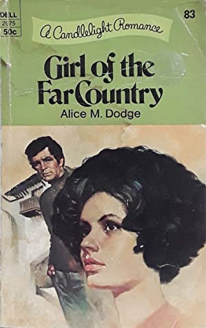 Bild des Verkufers fr Girl of the Fair Country (Candlelight Romance #83) zum Verkauf von Anna's Books