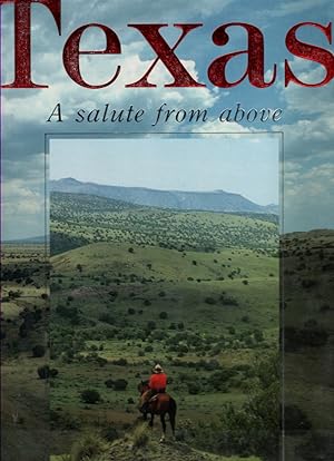Seller image for Texas A Salute from Above for sale by Ye Old Bookworm