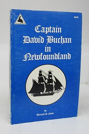 Seller image for Captain David Buchan in Newfoundland for sale by Attic Books (ABAC, ILAB)