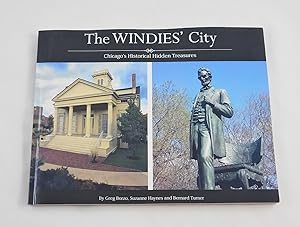 Seller image for The Windies' City--Chicago's Historical Hidden Treasures for sale by Third Person Books