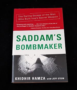 Bild des Verkufers fr Saddam's Bombmaker: The Daring Escape of the Man Who Built Iraq's Secret Weapon zum Verkauf von Third Person Books