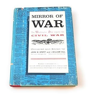 Seller image for Mirror of the War: The Washington Star Reports the News for sale by Third Person Books