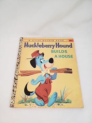 Imagen del vendedor de Huckleberry Hound Builds a House (A Little Golden Book) a la venta por Third Person Books