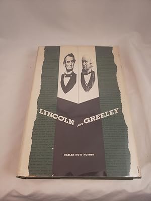 Imagen del vendedor de Lincoln and Greeley a la venta por Third Person Books