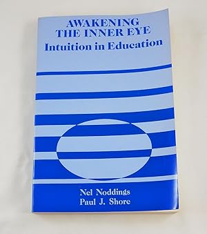 Seller image for Awakening the Inner Eye: Intuition in Education for sale by Third Person Books