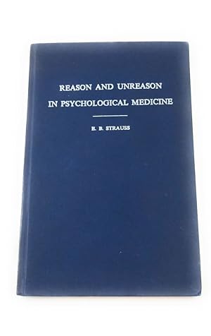 Imagen del vendedor de Reason and Unreason in Psychological Medicine a la venta por Third Person Books