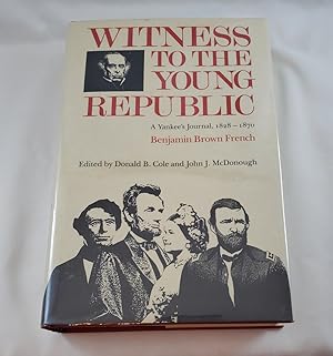 Seller image for Witness to the Young Republic: A Yankee's Journal, 1828-1870 for sale by Third Person Books