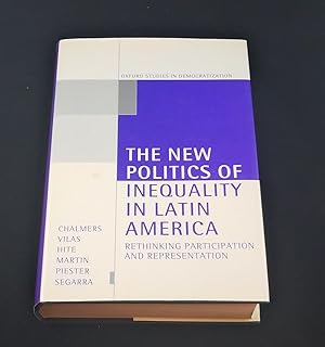 Seller image for The New Politics of Inequality in Latin America: Rethinking Participation and Representation (Oxford Studies in Democratization) for sale by Third Person Books
