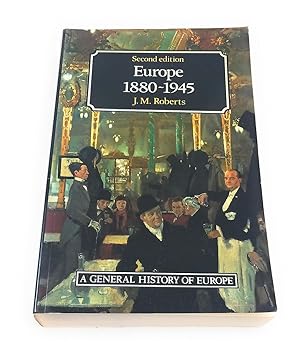 Imagen del vendedor de Europe, 1880-1945 (General History of Europe Series) a la venta por Third Person Books